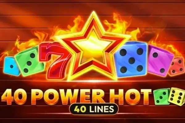 40 Power Hot Dice